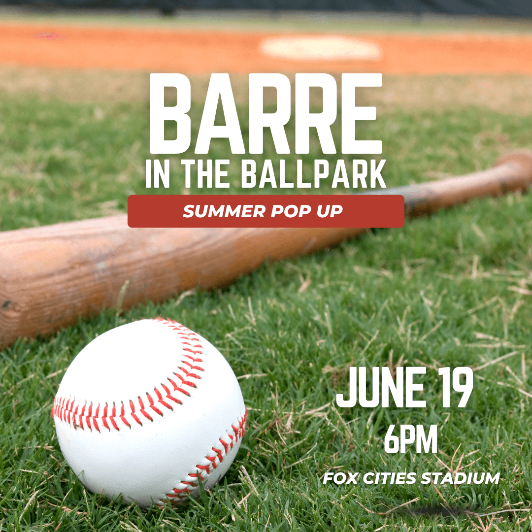 Barre in the Ballpark
